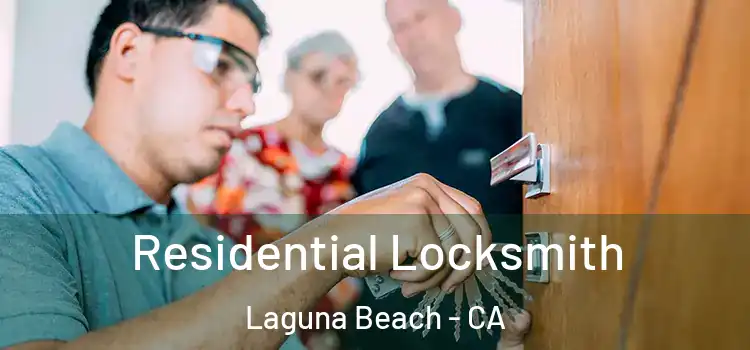 Residential Locksmith Laguna Beach - CA